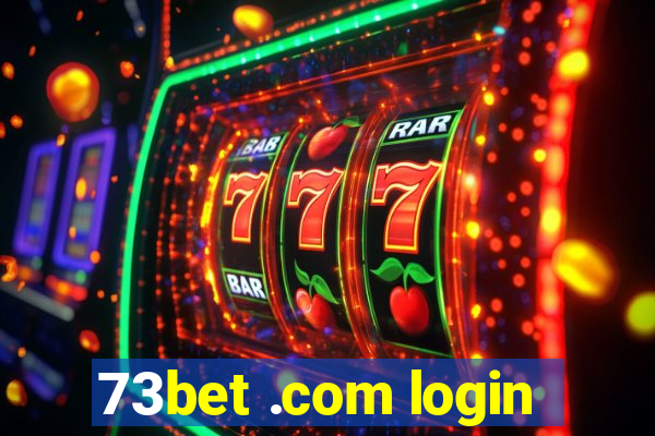 73bet .com login