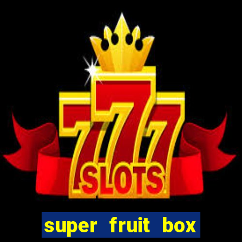 super fruit box blox fruits codes