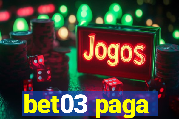 bet03 paga