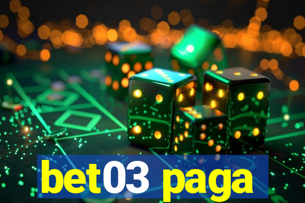 bet03 paga