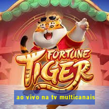 ao vivo na tv multicanais