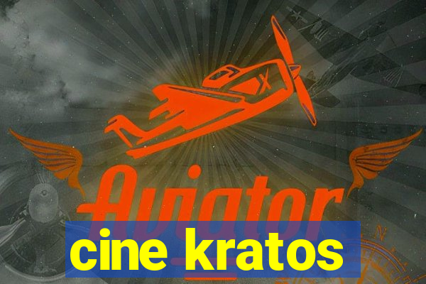 cine kratos