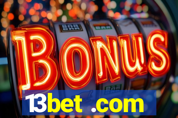 13bet .com