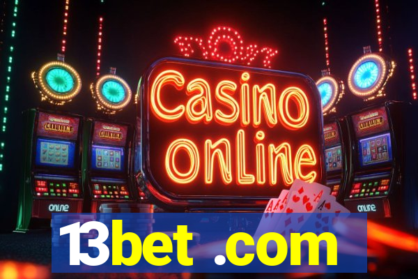 13bet .com