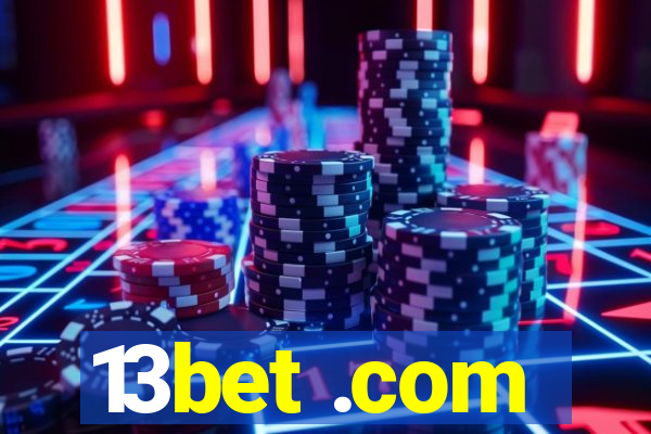 13bet .com