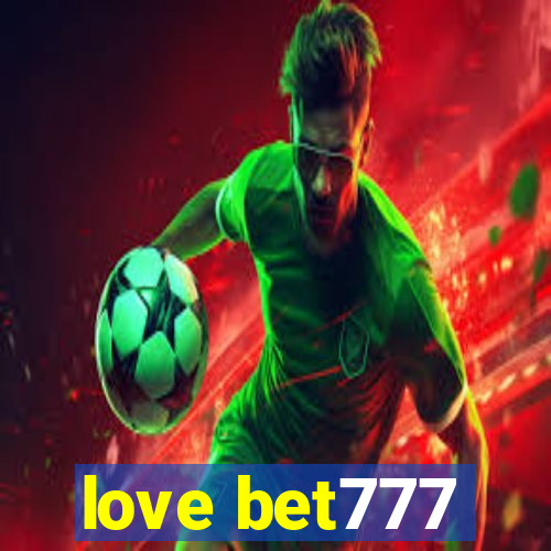 love bet777