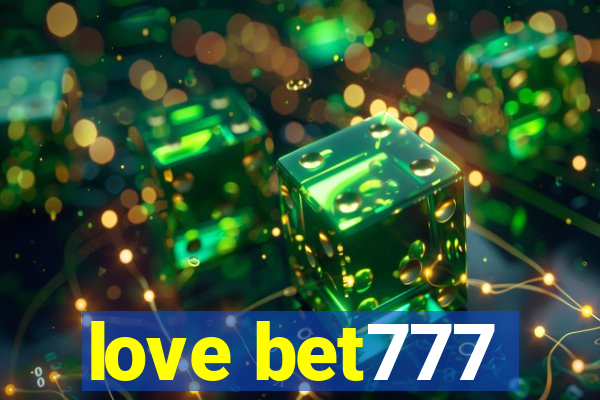 love bet777