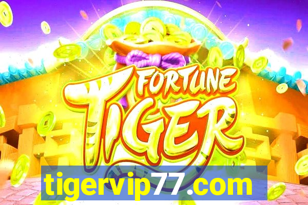 tigervip77.com