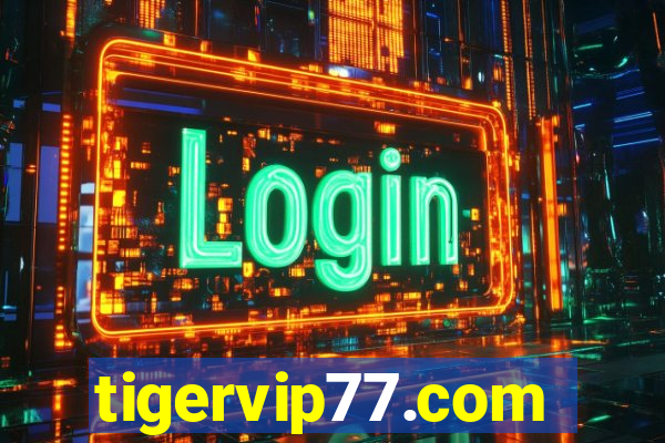 tigervip77.com