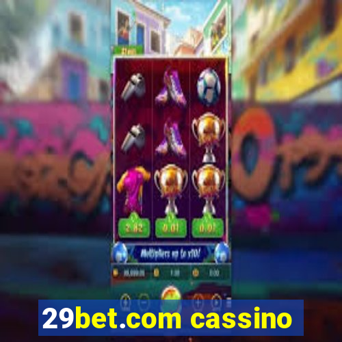 29bet.com cassino