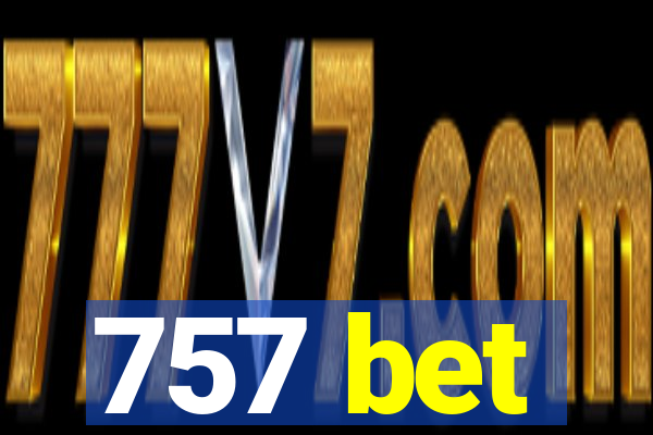 757 bet