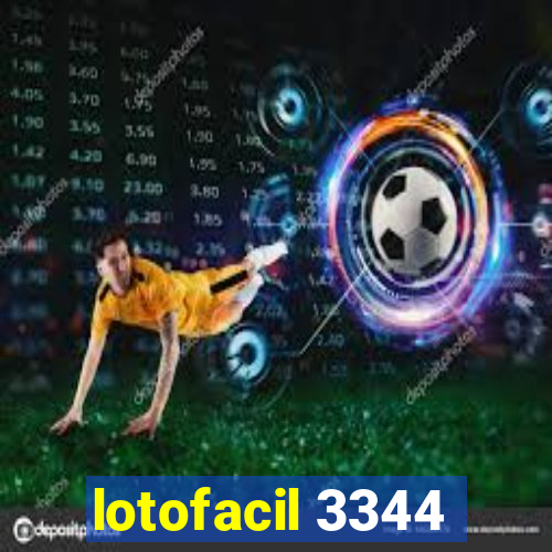 lotofacil 3344