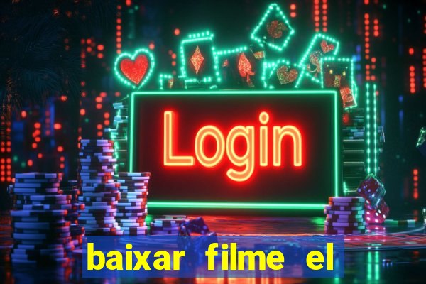 baixar filme el dorado (1966 dublado)