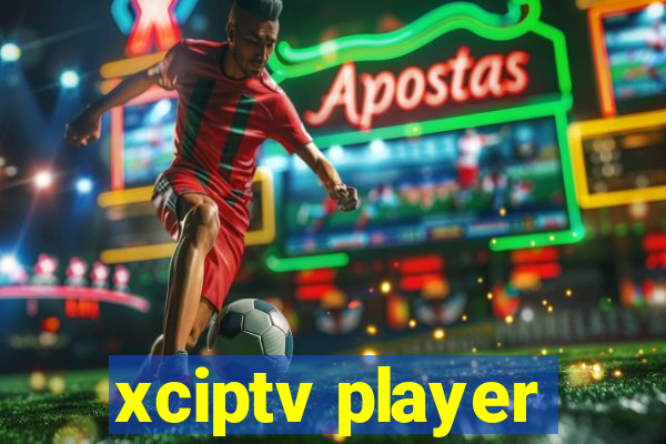 xciptv player