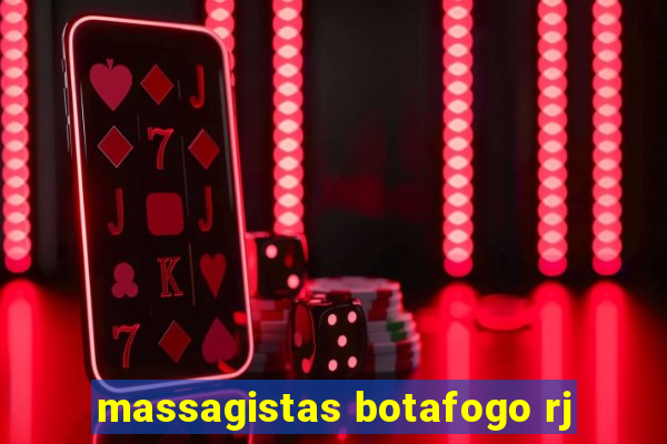 massagistas botafogo rj