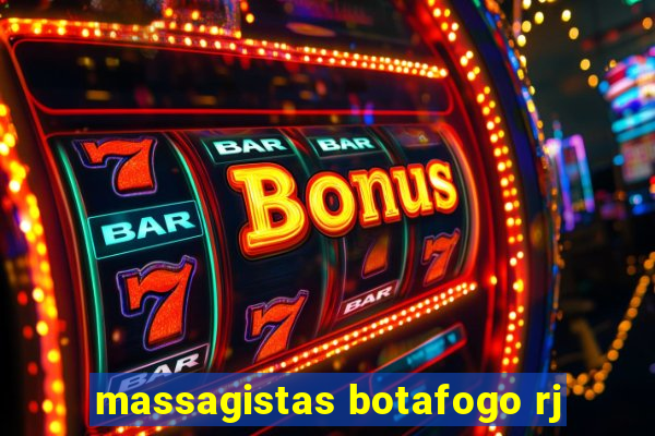 massagistas botafogo rj