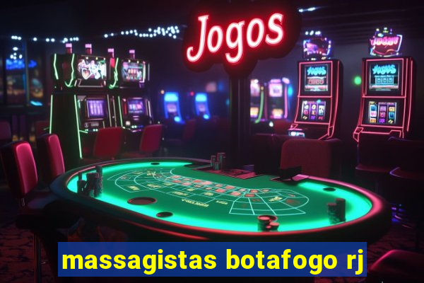 massagistas botafogo rj