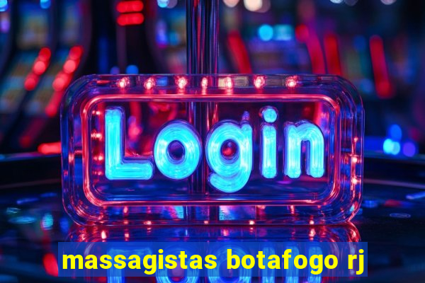 massagistas botafogo rj