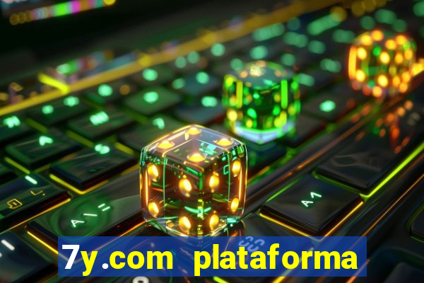 7y.com plataforma de jogos