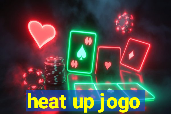 heat up jogo