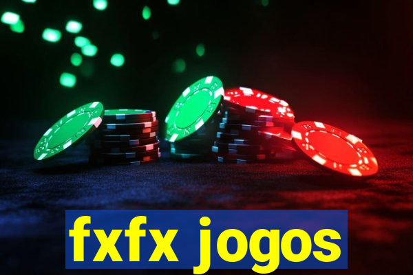 fxfx jogos