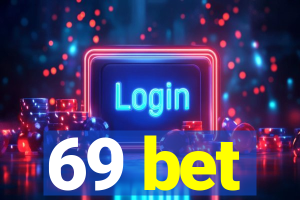 69 bet