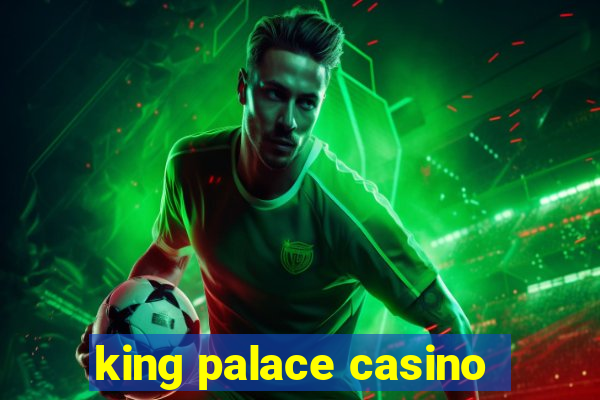 king palace casino