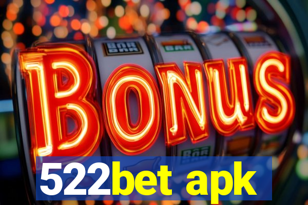 522bet apk