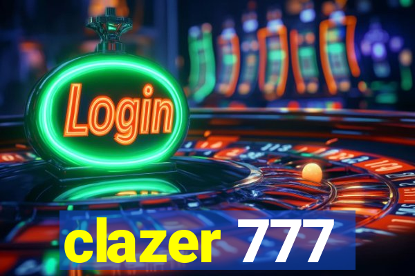 clazer 777