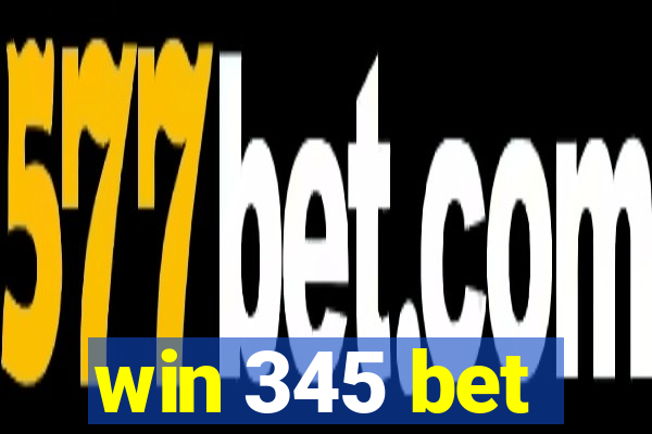 win 345 bet