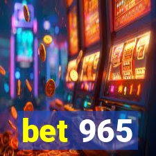 bet 965