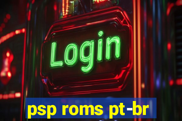 psp roms pt-br