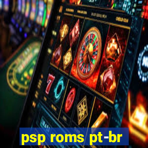 psp roms pt-br