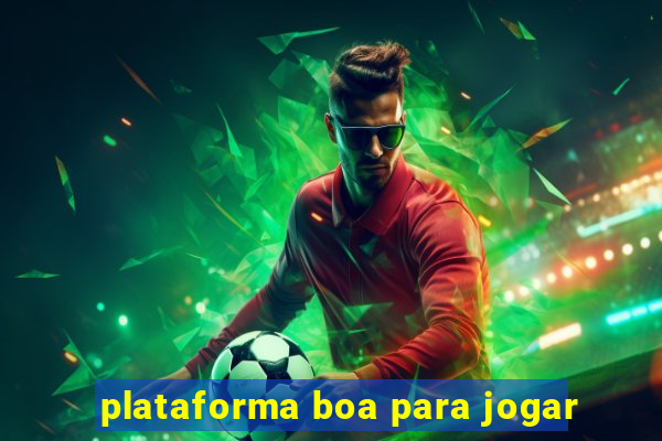 plataforma boa para jogar