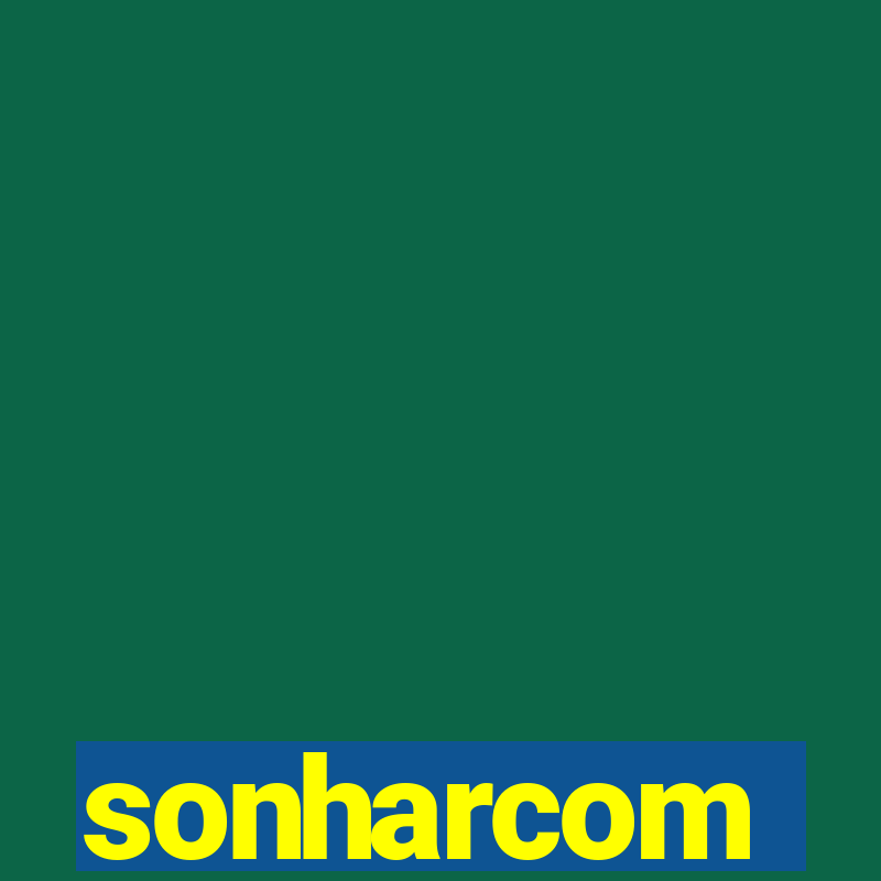 sonharcom