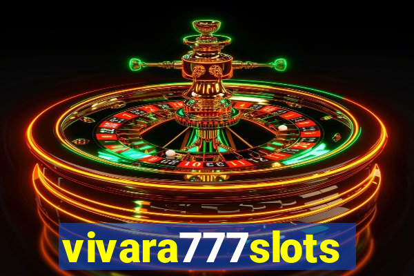 vivara777slots