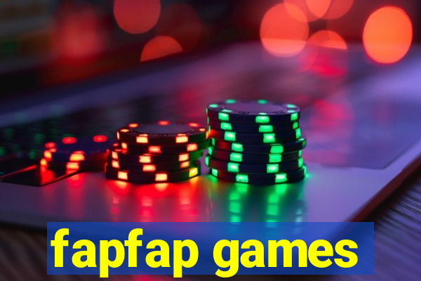 fapfap games