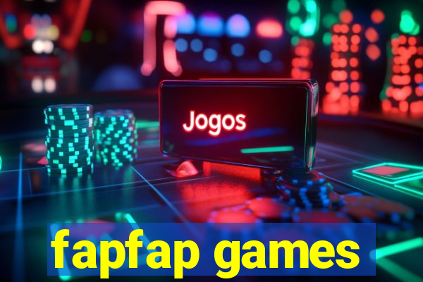 fapfap games