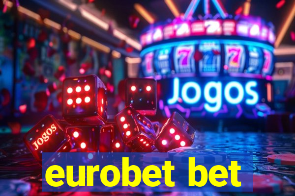 eurobet bet