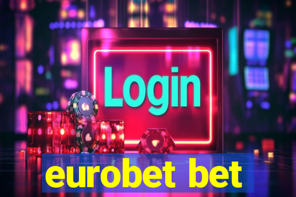 eurobet bet