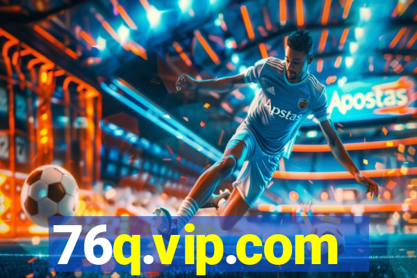 76q.vip.com