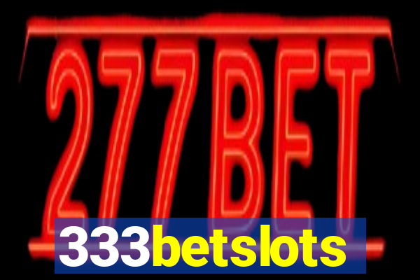 333betslots