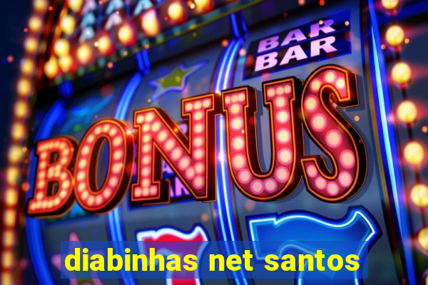 diabinhas net santos