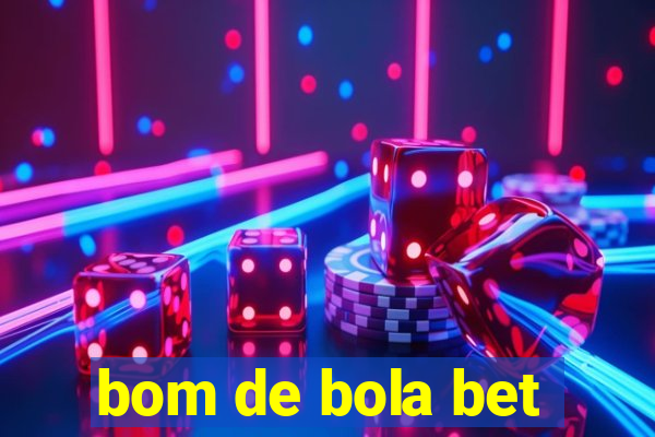 bom de bola bet