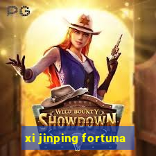 xi jinping fortuna