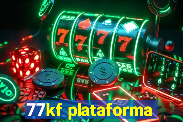 77kf plataforma