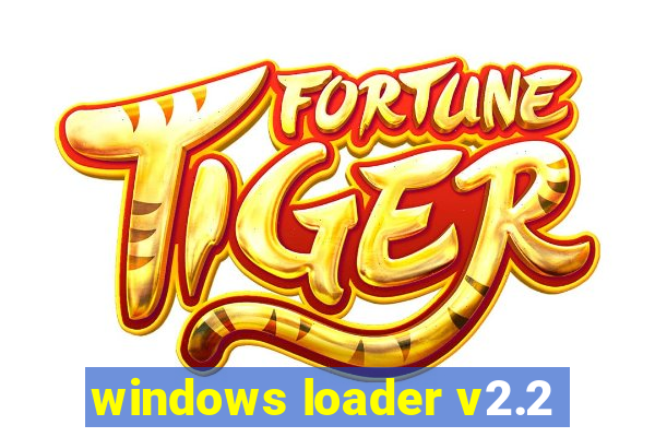 windows loader v2.2