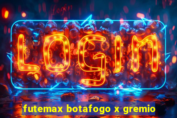 futemax botafogo x gremio