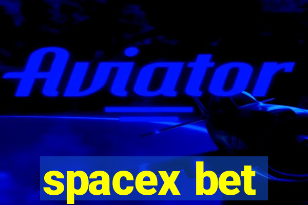 spacex bet