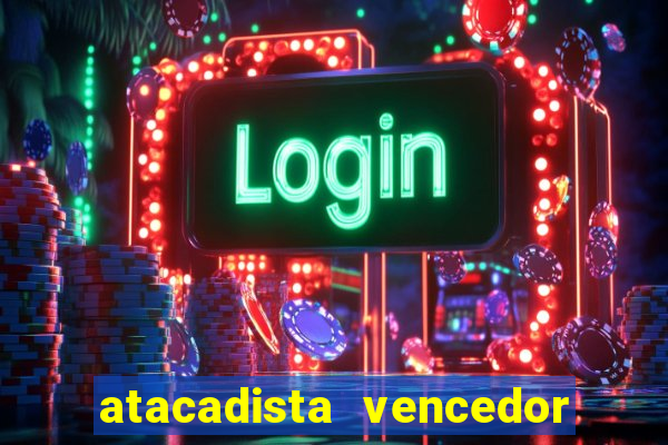 atacadista vencedor ofertas vencedor atacadista catanduva ofertas